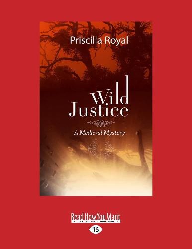 Cover image for Wild Justice: A Medieval Mystery