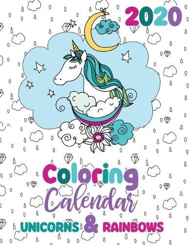 Cover image for 2020 Coloring Calendar Unicorns & Rainbows