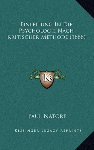 Cover image for Einleitung in Die Psychologie Nach Kritischer Methode (1888)