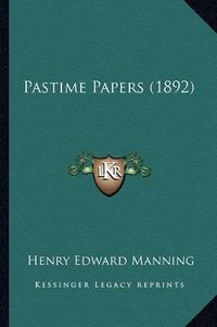 Cover image for Pastime Papers (1892)