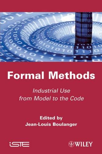Cover image for Formal Methods: Industrial Use from Model to the Code