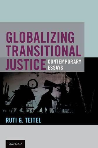 Cover image for Globalizing Transitional Justice