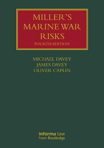 Miller's Marine War Risks Fourth Edition