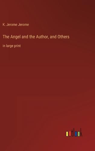 Cover image for The Angel and the Author, and Others