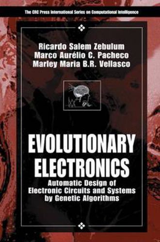 Cover image for Evolutionary Electronics: Automatic Design of Electronic Circuits and Systems by Genetic Algorithms