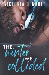 Cover image for The Winter We Collided