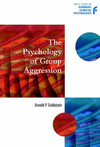 Cover image for The Psychology of Group Aggression
