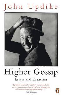 Cover image for Higher Gossip: Essays and Criticism