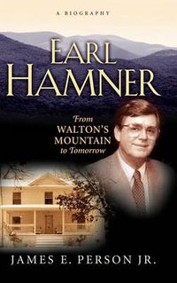 Cover image for Earl Hamner: From Walton's Mountain to Tomorrow