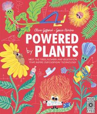 Cover image for Powered by Plants: Meet the trees, flowers and vegetation that inspire our everyday technology