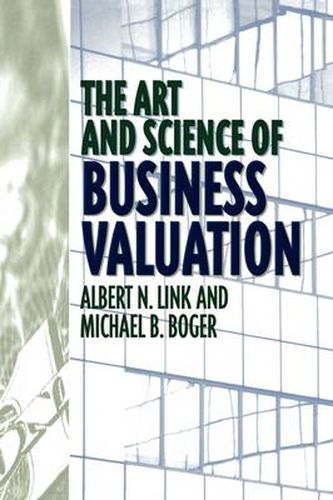 Cover image for The Art and Science of Business Valuation