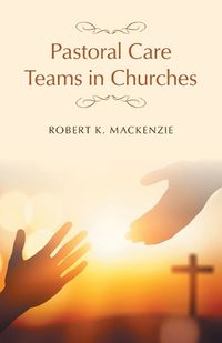 Cover image for Pastoral Care Teams in Churches