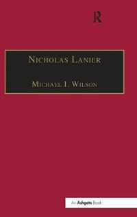 Cover image for Nicholas Lanier: Master of the King's Musick