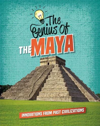 The Genius of the Maya