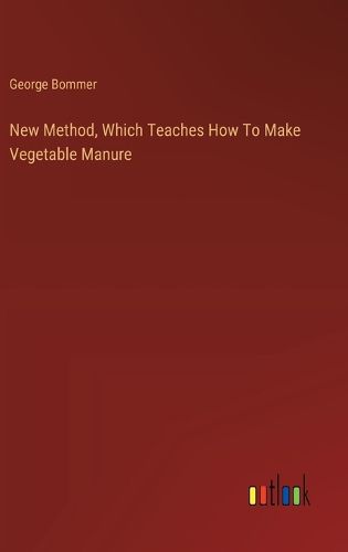 New Method, Which Teaches How To Make Vegetable Manure