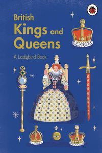 Cover image for A Ladybird Book: British Kings and Queens