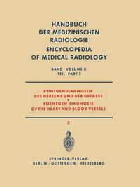 Cover image for Rontgendiagnostik des Herzens und der Gefasse Teil 3 / Roentgen Diagnosis of the Heart and Blood Vessels Part 3