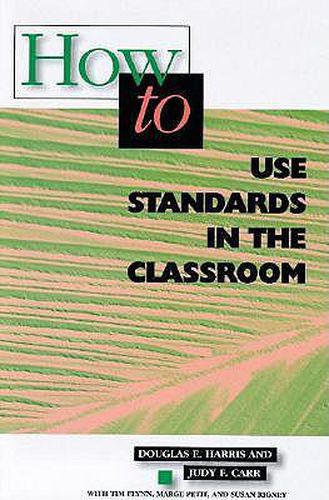 How to Use Standards in the Classroom