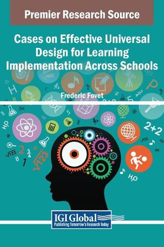 Cover image for Cases on Effective Universal Design for Learning Implementation Across Schools