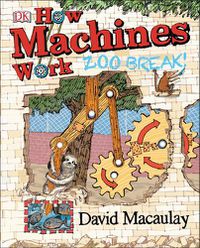 Cover image for How Machines Work: Zoo Break!