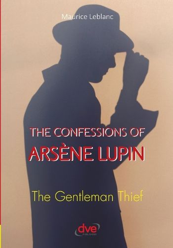 Cover image for The confessions of arsene lupin