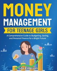 Cover image for Money Management for Teenage Girls