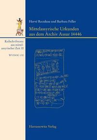 Cover image for Mittelassyrische Urkunden Aus Dem Archiv Assur 14446