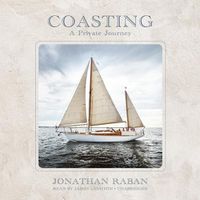 Cover image for Coasting: A Private Journey