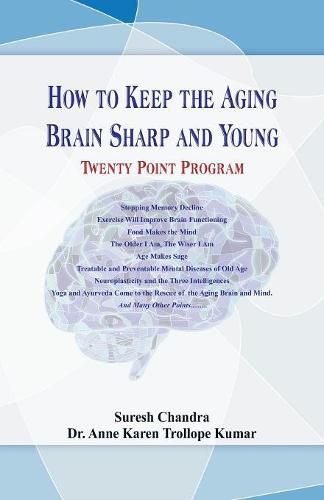 Cover image for How to Keep the Aging Brain Sharp and Young? ....Twenty Point Program