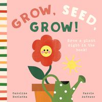 Cover image for Grow, Seed, Grow!