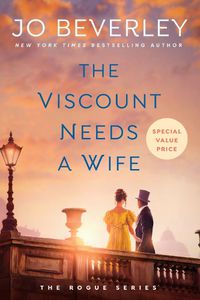 Cover image for The Viscount Needs A Wife