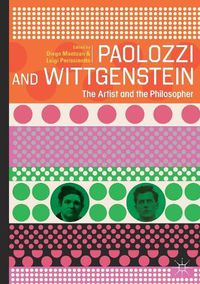 Cover image for Paolozzi and Wittgenstein: The Artist and the Philosopher