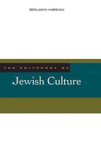 Cover image for The Polyphony of Jewish Culture