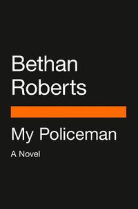 Cover image for My Policeman (Movie Tie-In): A Novel