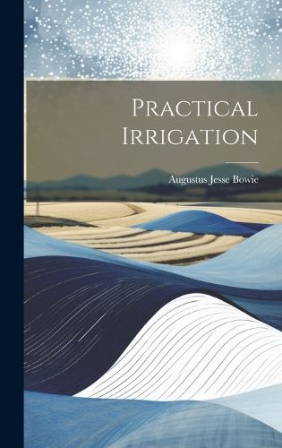 Cover image for Practical Irrigation