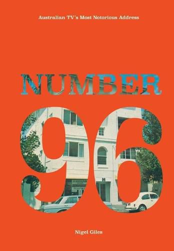 Cover image for Number 96: Australian TV's Most Notorious Address