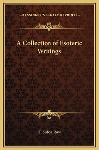 Cover image for A Collection of Esoteric Writings