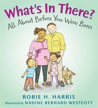 Cover image for What's in There?: All About Before You Were Born