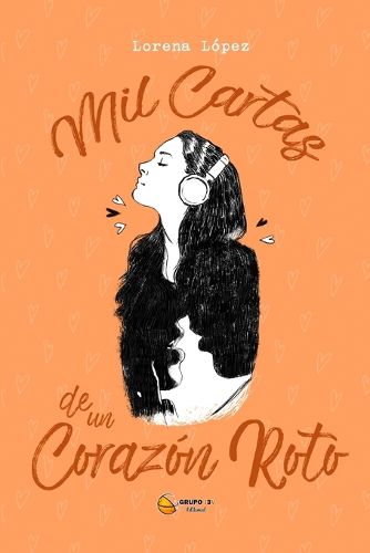 Cover image for Mil Cartas de Un Corazon Roto: Novela romantica juvenil espanola