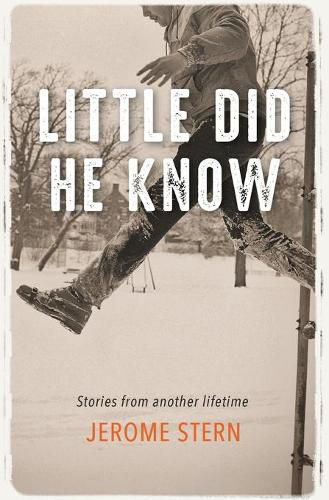 Cover image for Little Did He Know: Stories from Another Lifetime