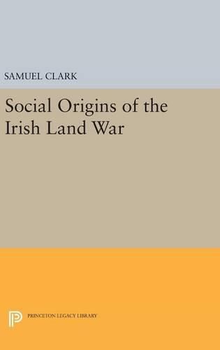 Cover image for Social Origins of the Irish Land War