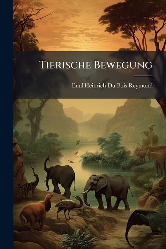 Cover image for Tierische Bewegung