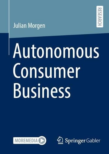 Cover image for Autonomous Consumer Business
