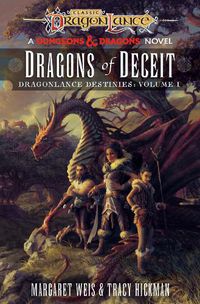 Cover image for Dragonlance: Dragons of Deceit (Dungeons & Dragons): Destinies: Volume One