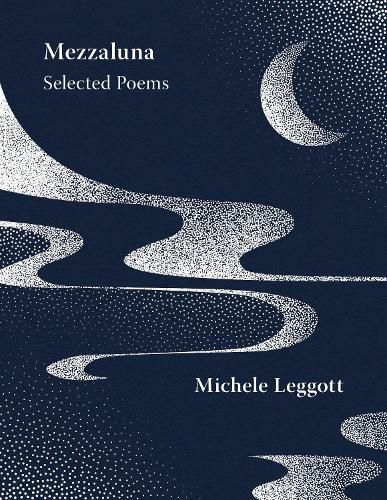 Mezzaluna: Selected Poems