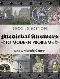 Cover image for Medieval Answers to Modern Problems