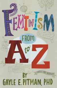 Cover image for Feminism From A to Z