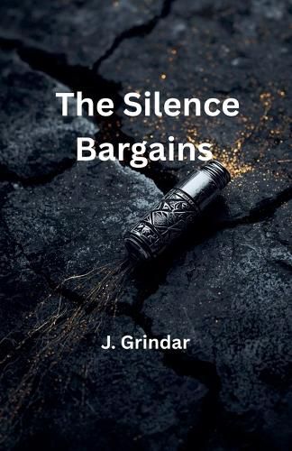 Cover image for The Silence Bargains