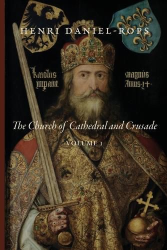 Cover image for The Church of Cathedral and Crusade, Volume 1