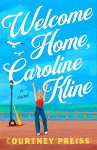 Cover image for Welcome Home, Caroline Kline